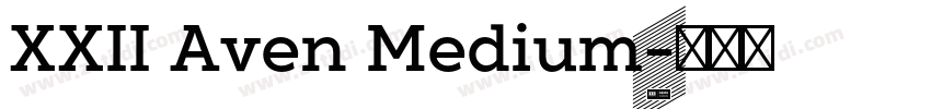 XXII Aven Medium字体转换
